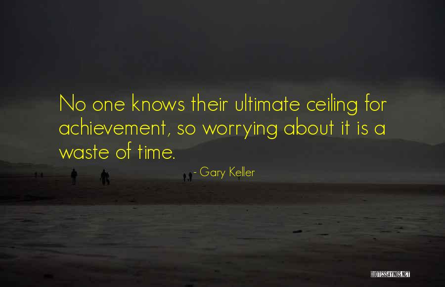 Gary Keller Quotes 230493