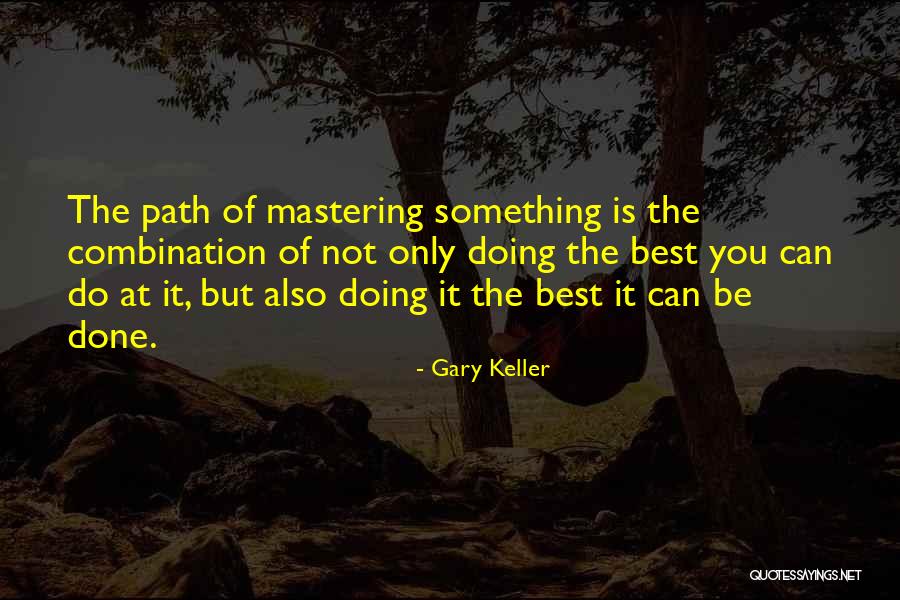 Gary Keller Quotes 250473