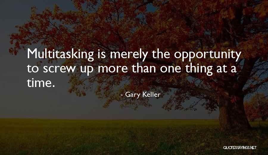 Gary Keller Quotes 97882