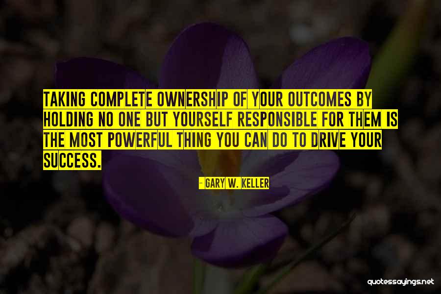 Gary Keller The One Thing Quotes By Gary W. Keller Gary Keller The One Thing Quotes By Gary W. Keller