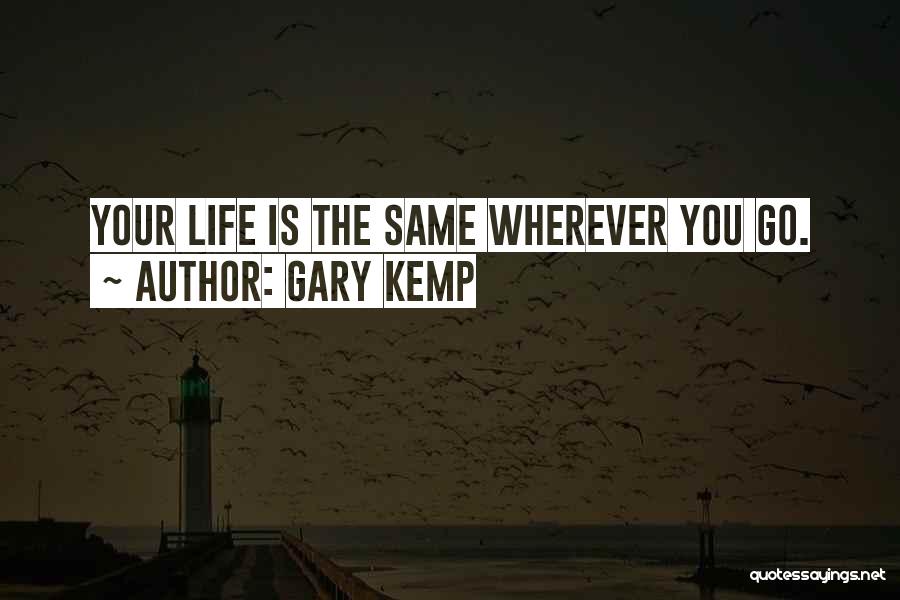 Gary Kemp Quotes 102815