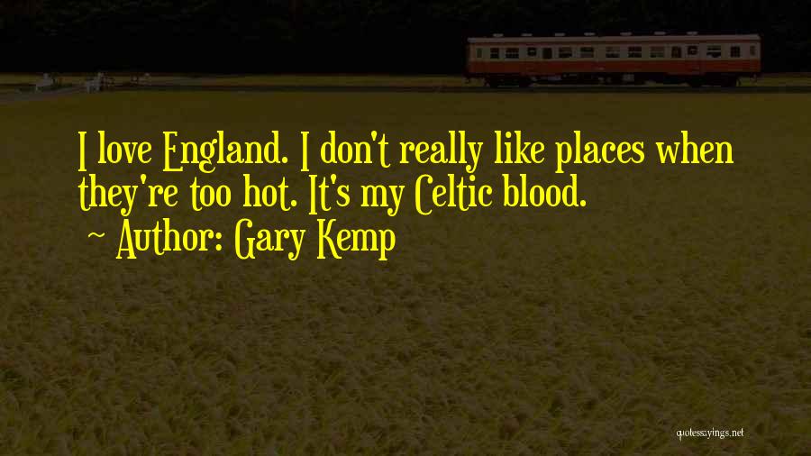 Gary Kemp Quotes 243534