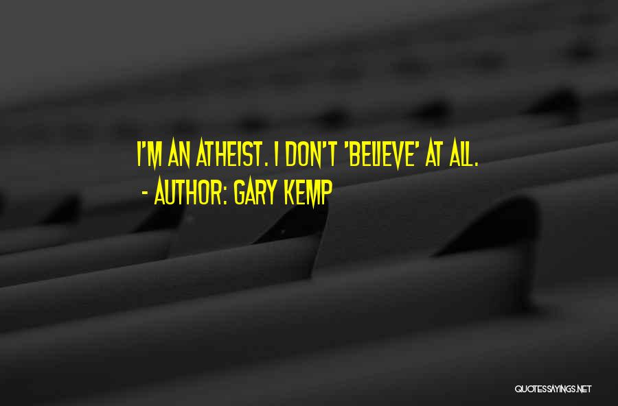 Gary Kemp Quotes 445208