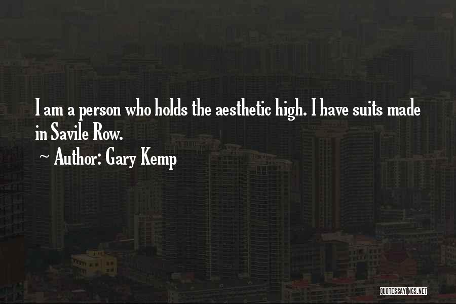 Gary Kemp Quotes 831221
