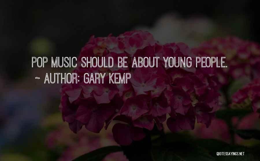 Gary Kemp Quotes 925207