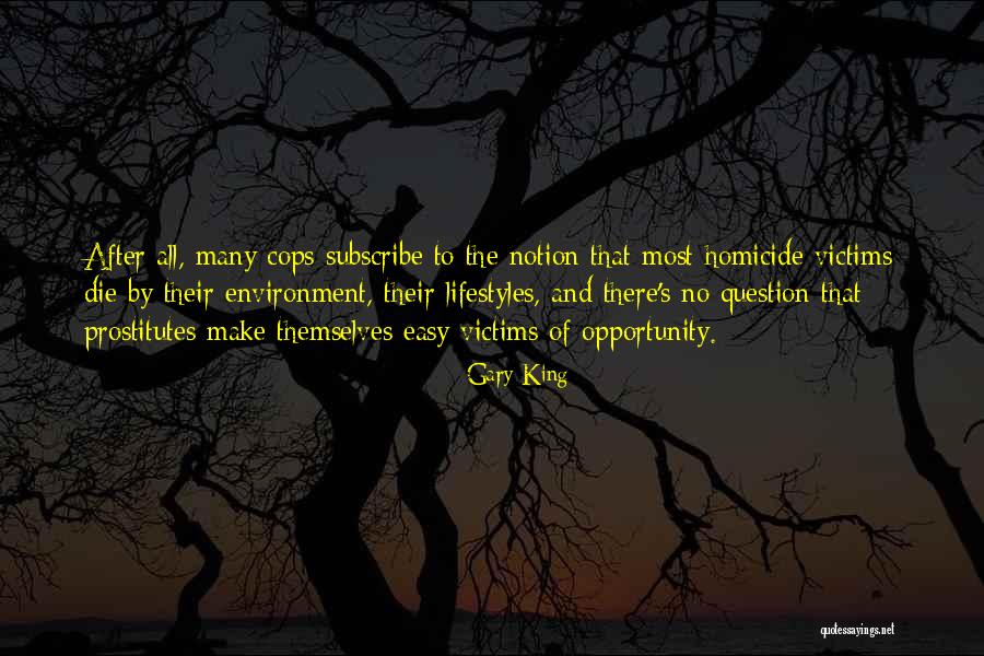 Gary King Quotes 1566199 Gary King Quotes 1566199