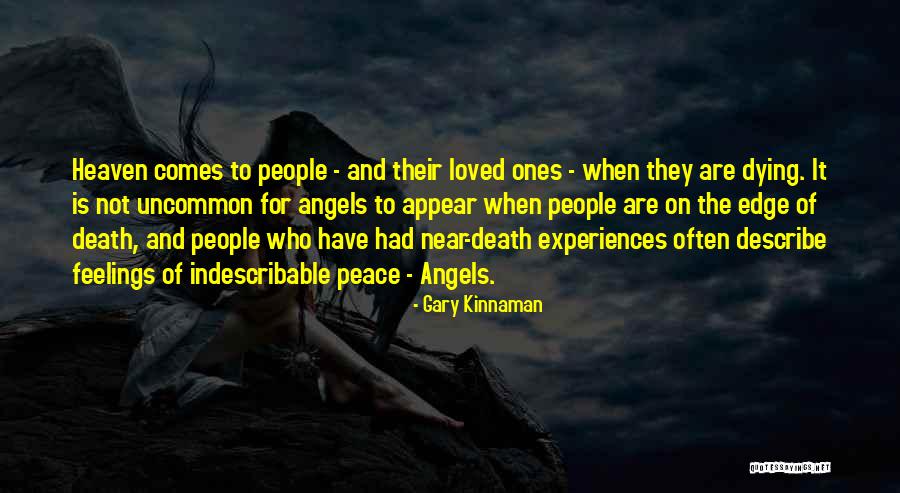 Gary Kinnaman Quotes 529130