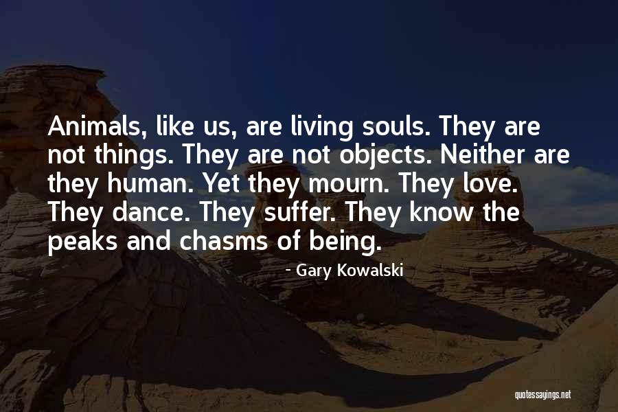 Gary Kowalski Quotes 2071237 Gary Kowalski Quotes 2071237