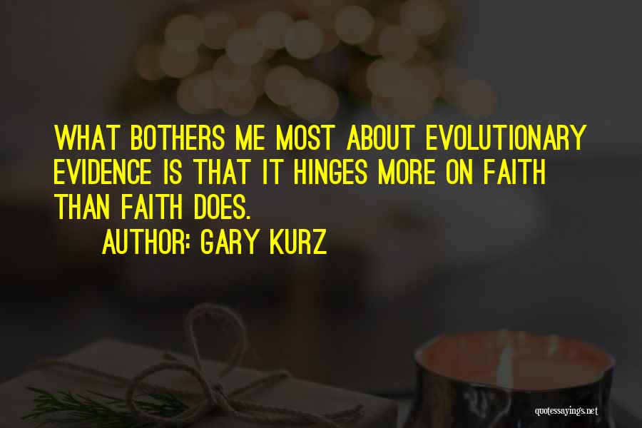 Gary Kurz Quotes 1000291
