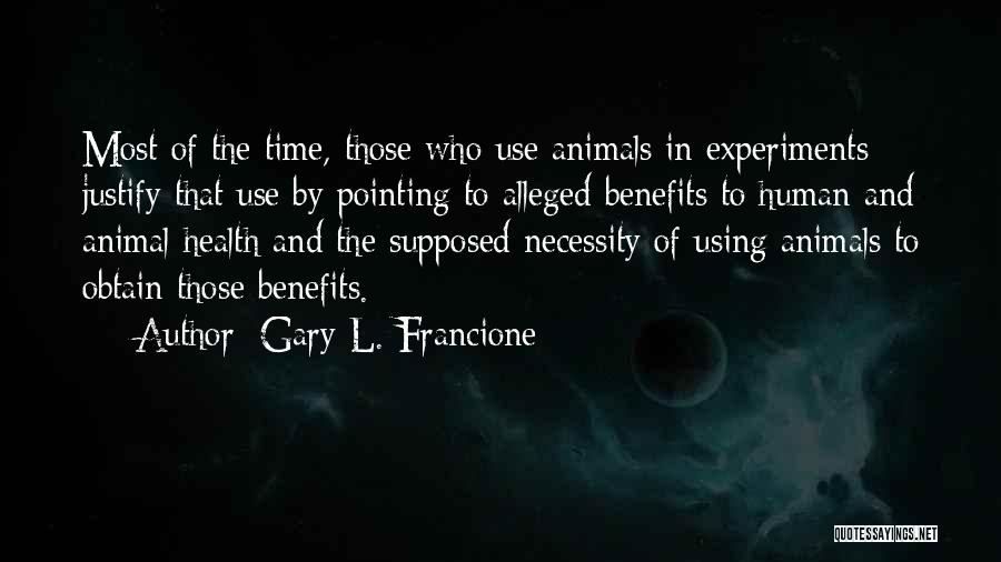 Gary L. Francione Quotes 1056712