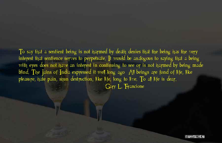 Gary L. Francione Quotes 1287323 Gary L. Francione Quotes 1287323