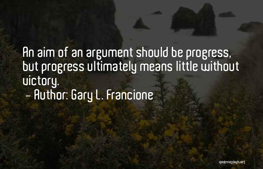 Gary L. Francione Quotes 134112