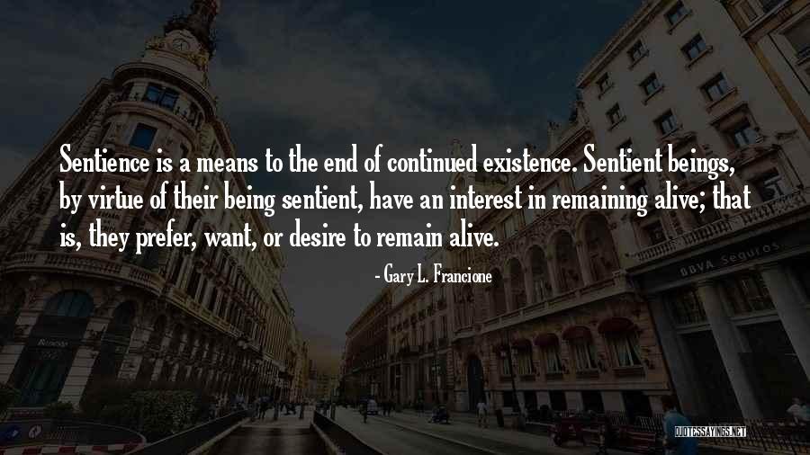 Gary L. Francione Quotes 1746756