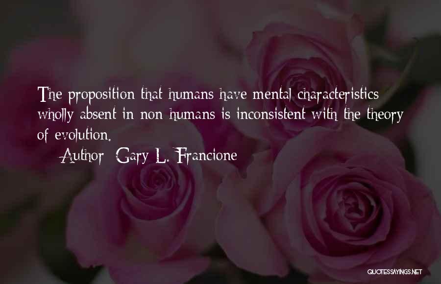 Gary L. Francione Quotes 570928