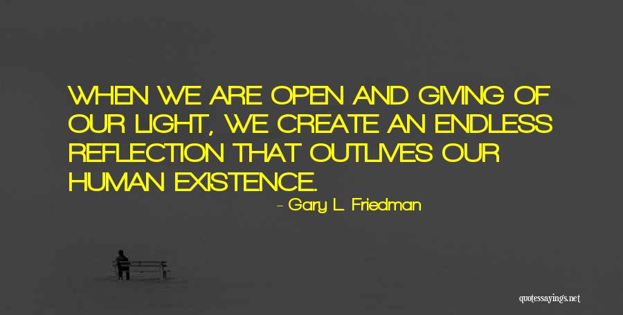 Gary L. Friedman Quotes 1603870