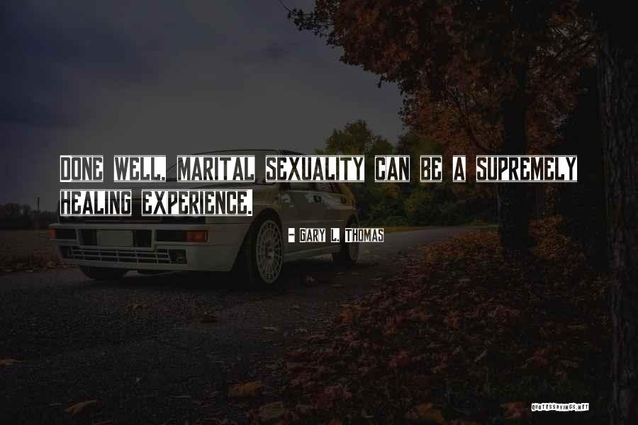 Gary L. Thomas Quotes 1220112 Gary L. Thomas Quotes 1220112