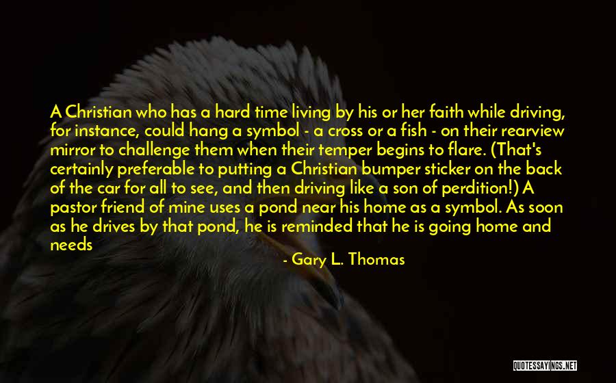 Gary L. Thomas Quotes 1538109 Gary L. Thomas Quotes 1538109