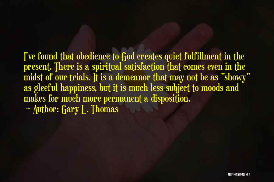 Gary L. Thomas Quotes 1816169