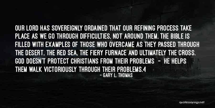 Gary L. Thomas Quotes 2039426 Gary L. Thomas Quotes 2039426