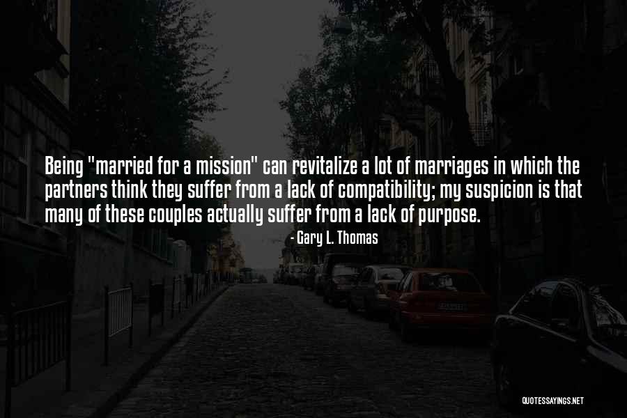 Gary L. Thomas Quotes 2149762 Gary L. Thomas Quotes 2149762