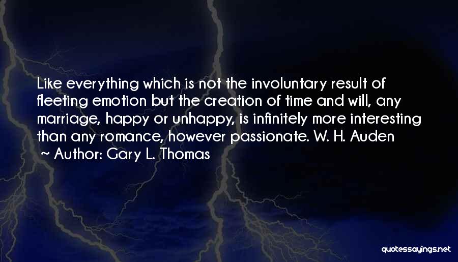 Gary L. Thomas Quotes 851244