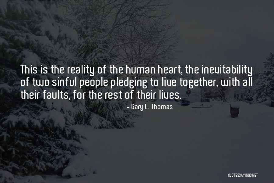 Gary L. Thomas Quotes 900794 Gary L. Thomas Quotes 900794