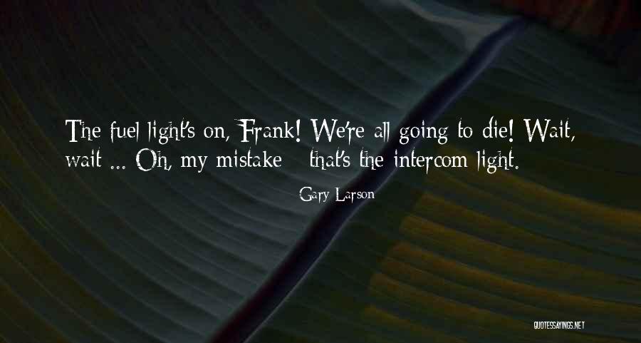 Gary Larson Quotes 1510318 Gary Larson Quotes 1510318