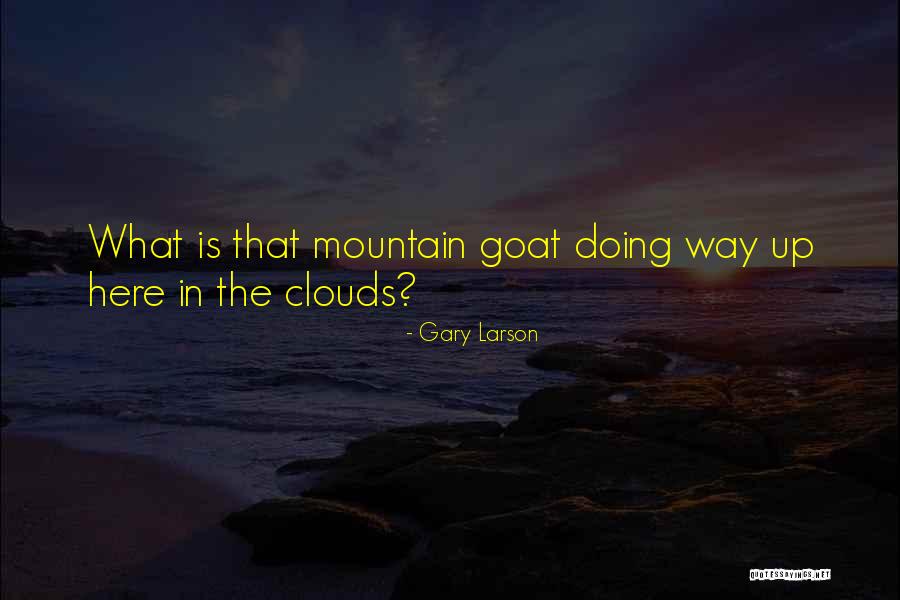 Gary Larson Quotes 1781381 Gary Larson Quotes 1781381