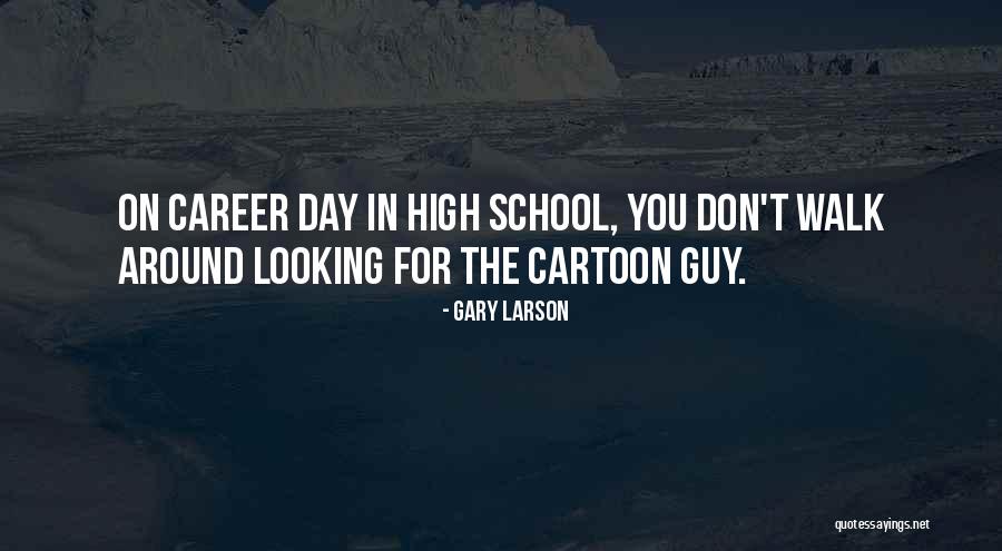 Gary Larson Quotes 491180 Gary Larson Quotes 491180