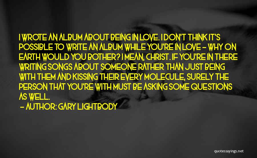 Gary Lightbody Quotes 953923