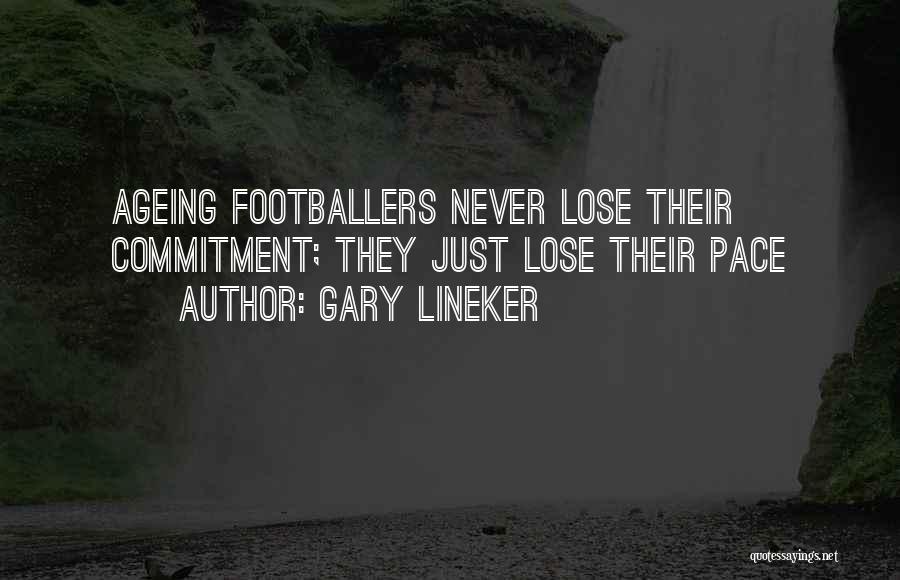 Gary Lineker Quotes 1875414