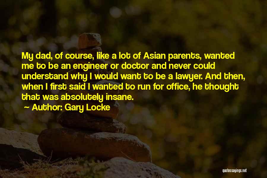 Gary Locke Quotes 930989