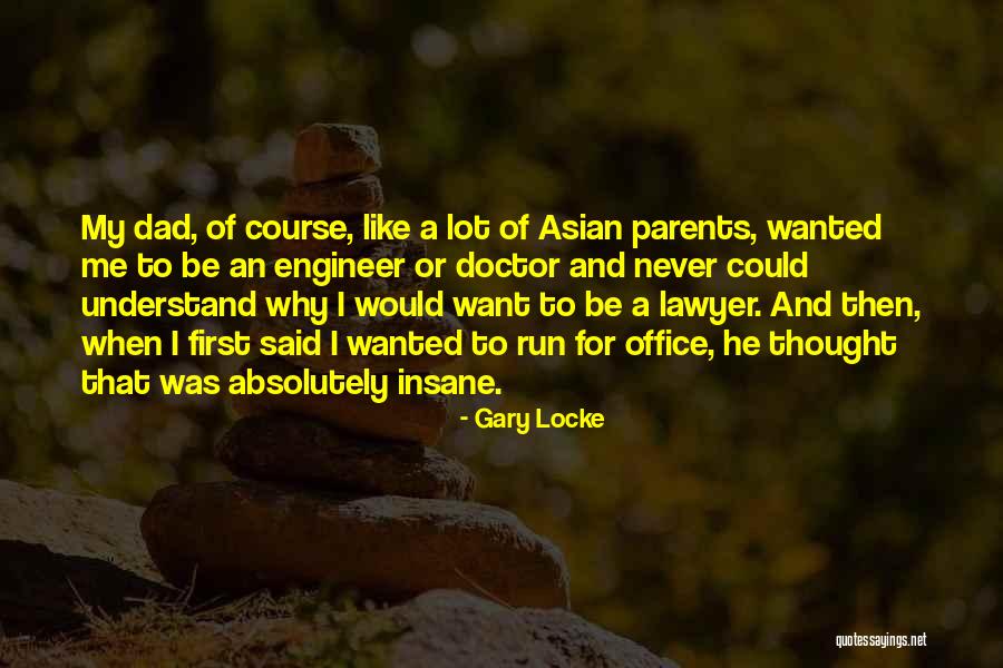 Gary Locke Quotes 930989