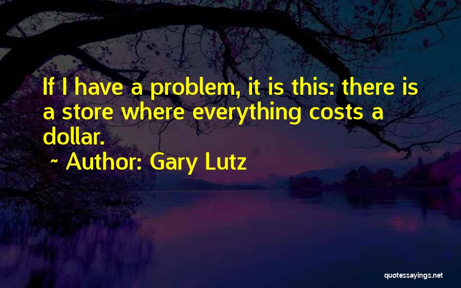 Gary Lutz Quotes 1577916