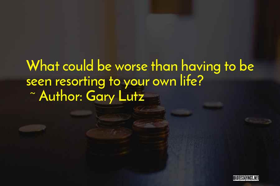 Gary Lutz Quotes 1754638
