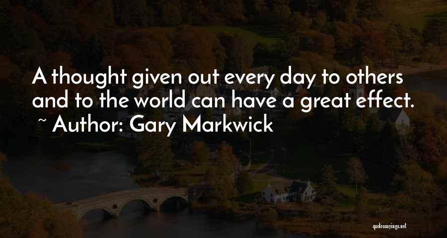 Gary Markwick Quotes 489511