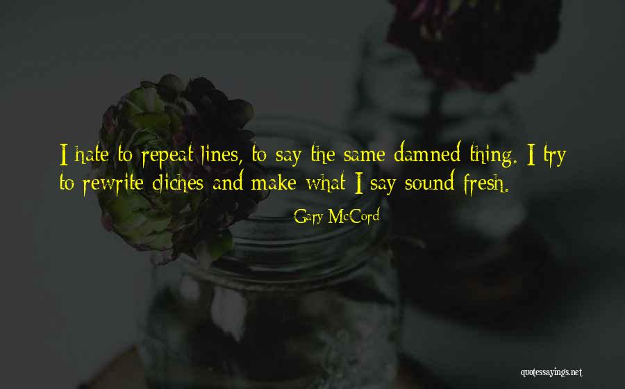 Gary McCord Quotes 360380 Gary McCord Quotes 360380