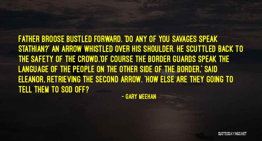 Gary Meehan Quotes 1503881