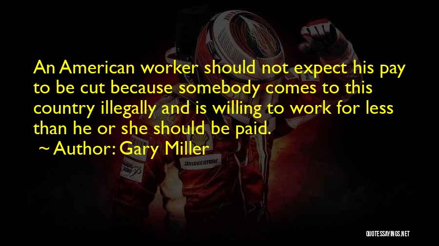 Gary Miller Quotes 1889054