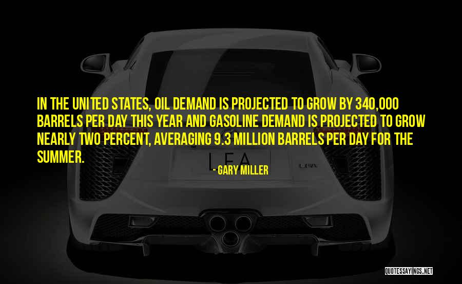 Gary Miller Quotes 903752