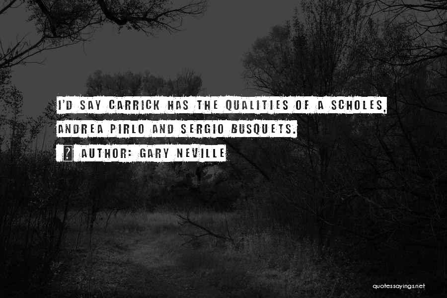 Gary Neville Quotes 719945