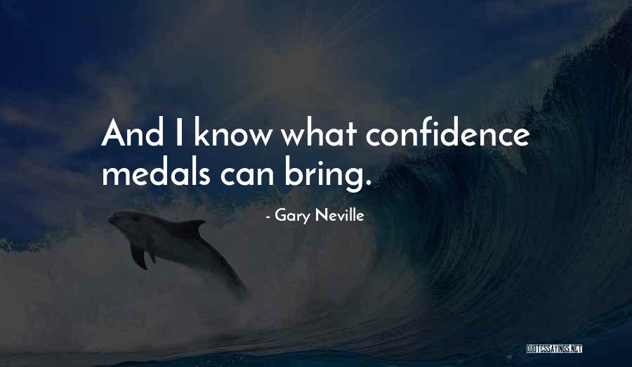 Gary Neville Quotes 942365