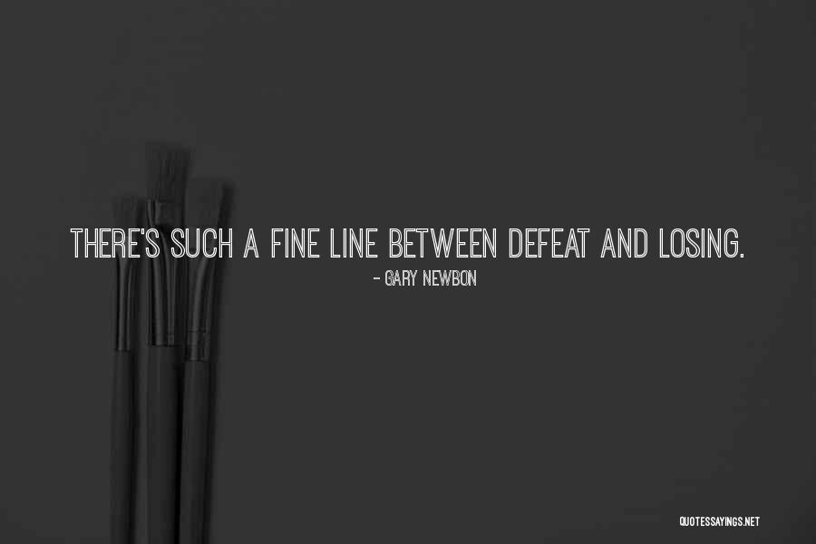 Gary Newbon Quotes 1763032 Gary Newbon Quotes 1763032