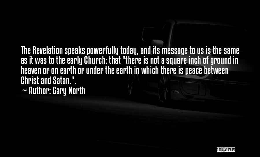 Gary North Quotes 1485773