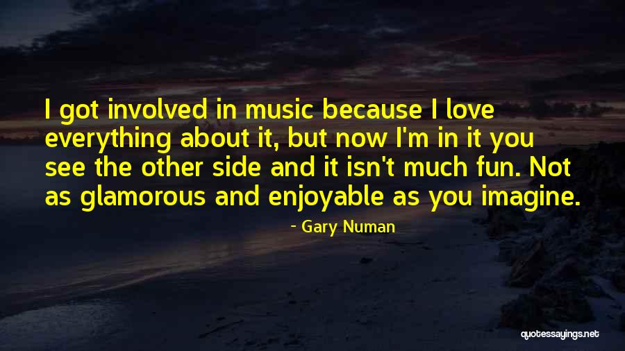 Gary Numan Quotes 2126326 Gary Numan Quotes 2126326