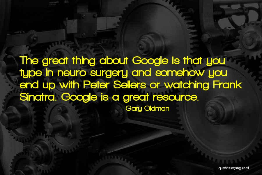 Gary Oldman Quotes 1108128 Gary Oldman Quotes 1108128