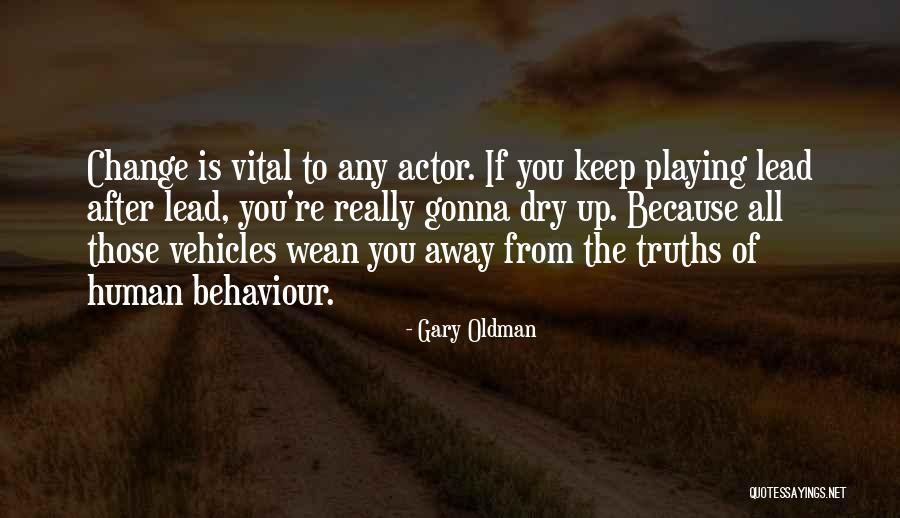 Gary Oldman Quotes 111453 Gary Oldman Quotes 111453
