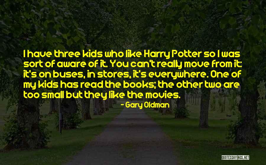Gary Oldman Quotes 1914230 Gary Oldman Quotes 1914230