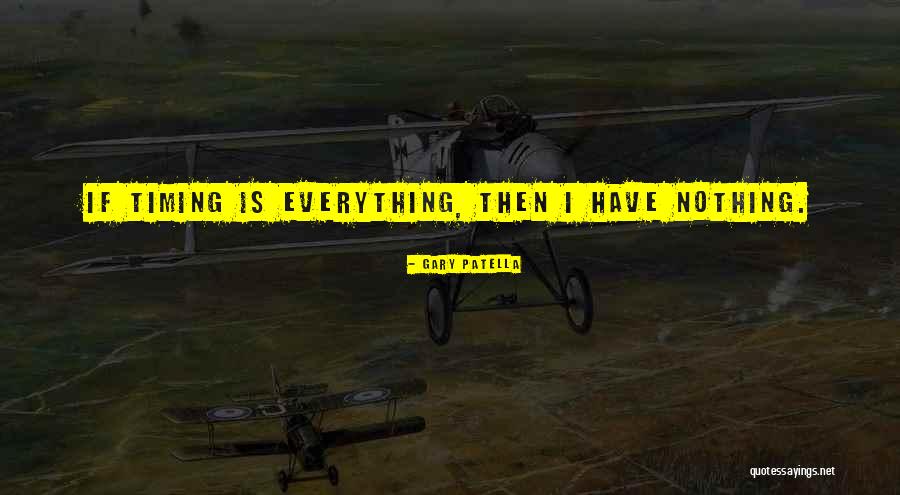 Gary Patella Quotes 1548501 Gary Patella Quotes 1548501
