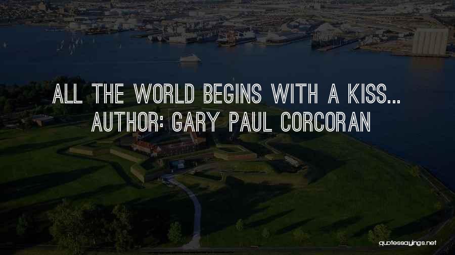 Gary Paul Corcoran Quotes 1973524